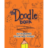 The Doodle Book: 142 Fun Drawings You Can Finish Yourself