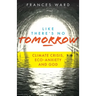 Like There's No Tomorrow: Climate Crisis, Eco-Anxiety and God