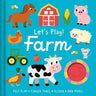 Let's Play! Farm: With Felt Flap, Finger Trails, Slider, and More!