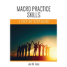 Macro Practice Skills: A Step-by-Step Guide