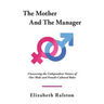 The Mother and the Manager