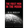 The First Men in the Moon