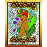 Black Beauty Coloring Book: a Coloring Book that features Beautiful Women of Color