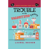 Trouble at the Valentine Factory