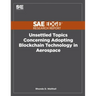 Unsettled Topics Concerning Adopting Blockchain Technology in Aerospace
