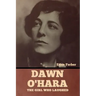 Dawn O'Hara: The Girl Who Laughed