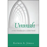 Ummah: A New Paradigm for a Global World