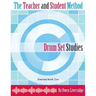 The Teacher and Student Method Drum Set Studies Exercise Book One