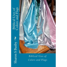 Biblical Uses of Colors and Flags