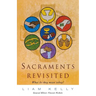 Sacraments Revisited