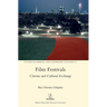 Film Festivals: Cinema and Cultural Exchange
