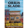 The Man Called Budd: A Pratt Dempcy & Company Western Adventure - Book 2