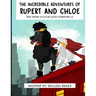 The Incredible Adventures of Rupert and Chloe: The Super Poodles Save Downtown LA