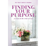 Finding Your Purpose