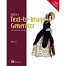 Build a Text-To-Image Generator (from Scratch): With Transformers and Diffusions