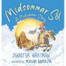 Midsommar Sól: A Midsummer Story
