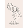 If Heart Could Speak
