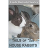 Tails of Two House Rabbits