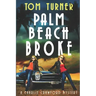 Palm Beach Broke