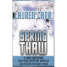 Spring Thaw: A Chris Matheson Cold Case Mystery Novella and Other Mystery Short Stories