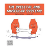 Skeletal and Muscular Systems