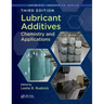 Lubricant Additives: Chemistry and Applications, Third Edition
