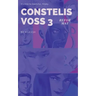 Constelis Voss Vol. 3: Reformat