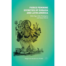 Fierce Feminine Divinities of Eurasia and Latin America: Baba Yaga, Kālī, Pombagira, and Santa Muerte