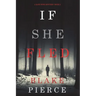 If She Fled (A Kate Wise Mystery-Book 5)