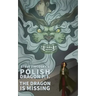 The Dragon is Missing (Polish Dragon P. I.)
