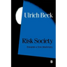 Risk Society: Towards a New Modernity