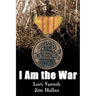 I Am the War