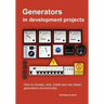 Generators in development projects: How to choose, size, install and use diesel generators economically.