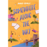 Somewhere Along the Way