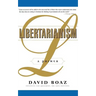 Libertarianism: A Primer