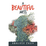 A Beautiful Mess: A Poetry Compilation