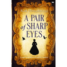 A Pair of Sharp Eyes