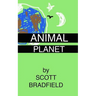 Animal Planet: revised edition with a new afterword by the author