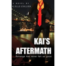 Kai's Aftermath