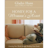 Honey for a Woman's Heart: Growing Your World Through Reading Great Books