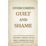 Overcoming Guilt and Shame