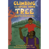 Climbing the Upside Down Tree: An African Tale of Adventure, Courage, and Unconditional Love