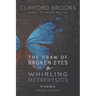 The Draw of Broken Eyes & Whirling Metaphysics