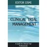 Clinical Trial Management - an Overview