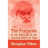 The Protocols of the Meetings of the Learned Elders of Zion with Preface and Explanatory Notes