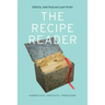 The Recipe Reader: Narratives, Contexts, Traditions
