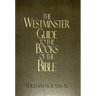 Westminster Guide to the Books of the Bible