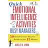 Quick Emotional Intelligence Activities for Busy Managers: 50 Team Exercises That Get Results in Just 15 Minutes