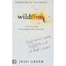 Wildfires: Revolt Against Apathy and Ignite Your World with God's Power