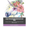 Large Print Enchanted World Dot to Dot Book: Unicorns, Fairies, Dragons and More Magical Enchanted World Creatures